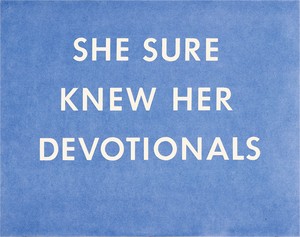 Ed Ruscha, She Sure Knew Her Devotionals, 1976. Pastel on paper, 22 ⅝ × 28 ⅝ inches (57.5 × 72.7 cm), Art Institute of Chicago © Ed Ruscha