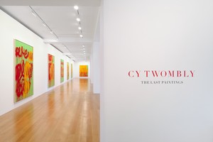 Cy Twombly: The Last Paintings, Hong Kong, June 28–August 11, 2012 