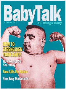 Bob Dylan, Baby Talk Magazine: Strengthen Your Baby, 2011–12. Silkscreen on canvas, 54 × 40 inches (137.2 × 101.6 cm)