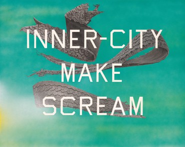 Painting by Ed Ruscha of torn up tire tread with text overlaid that reads Inner-City Make Scream.