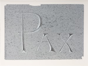 Ed Ruscha, Pax (Dedicated to the Idea of Peace), 2021. Acrylic and pencil on museum board, 15 × 20 inches (38.1 × 50.8 cm) © Ed Ruscha