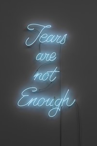 Douglas Gordon Tears are not Enough, 2023. Neon, 59 ⅛ × 43 ⅜ × 2 inches (150 × 110 × 5.1 cm) © Studio lost but found/VG Bild-Kunst, Bonn, Germany 2026. Photo: Lucy Dawkins