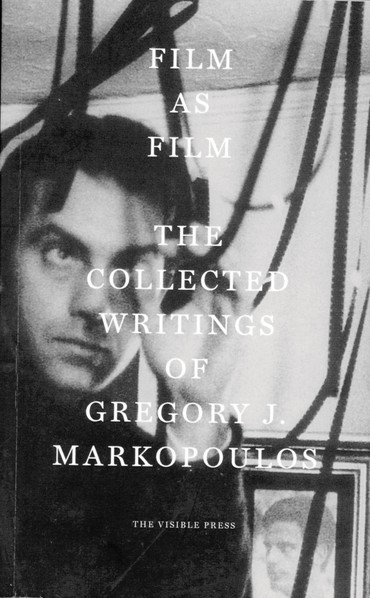 The Celestial Cinema of Gregory Markopoulos