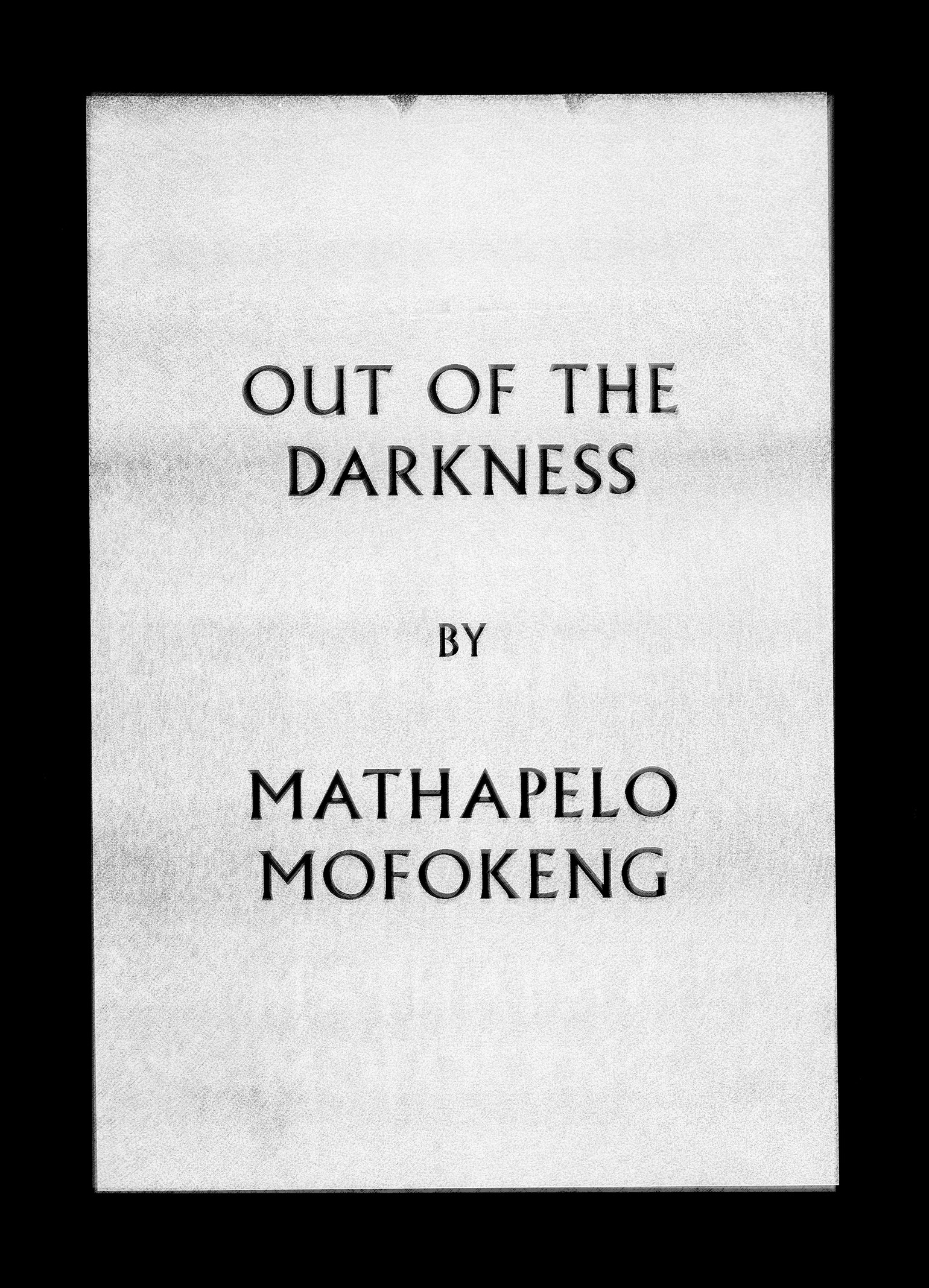 Out of the Darkness by Mathapelo Mofokeng Fiction Gagosian Quarterly